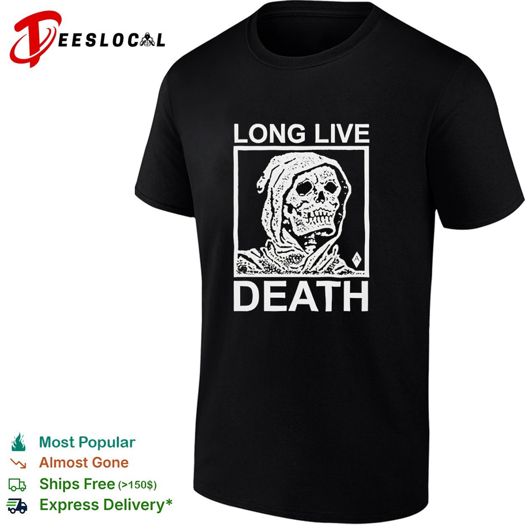Long Live Death Grim Reaper Skull Memento Mori shirt