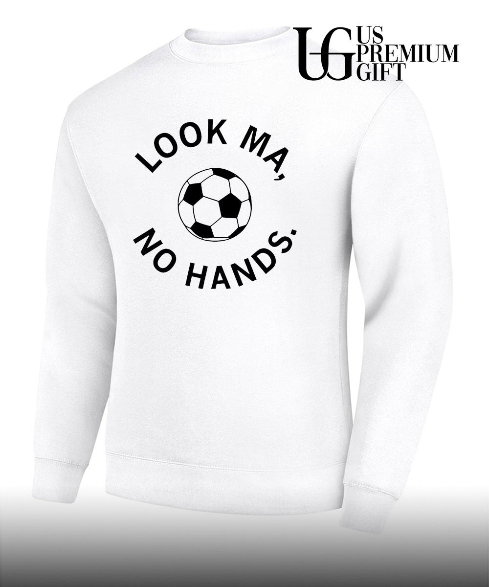 Look ma no hands soccer shirt
