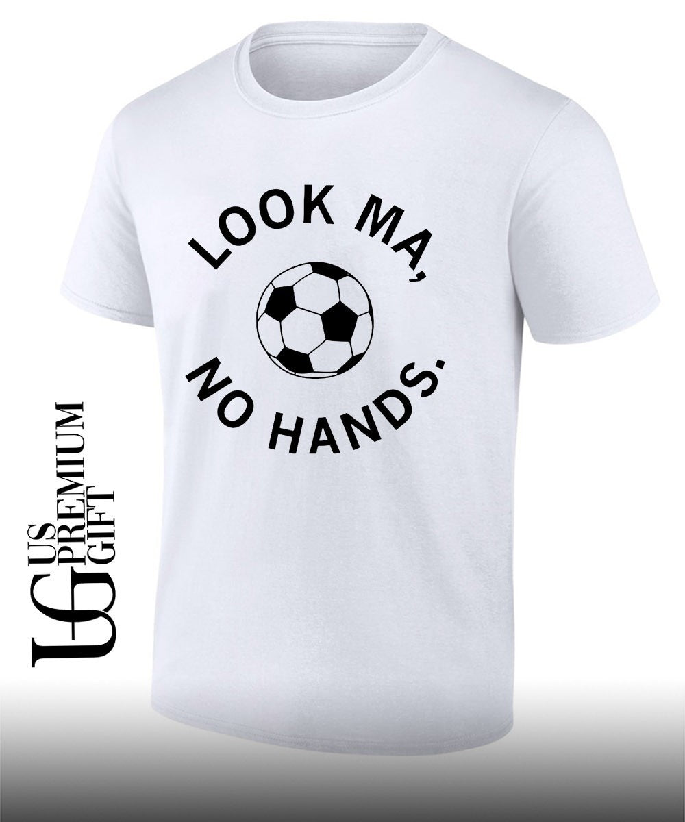 Look ma no hands soccer shirt