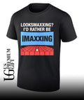 Looksmaxxing I’d rather be movie maxxing shirt