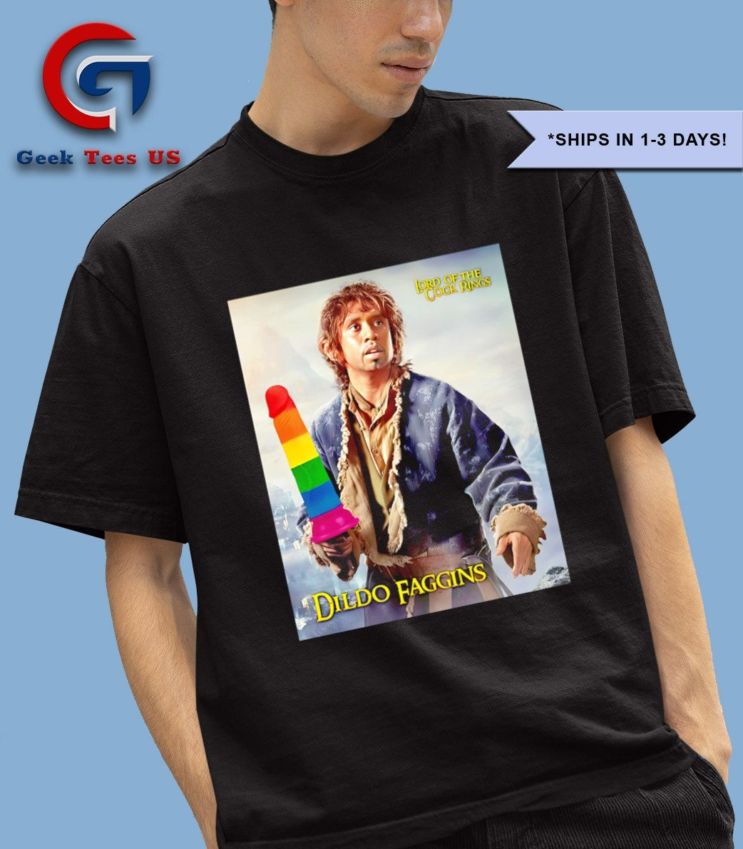 Lord Of The Cock Rings Dildo Faggins shirt