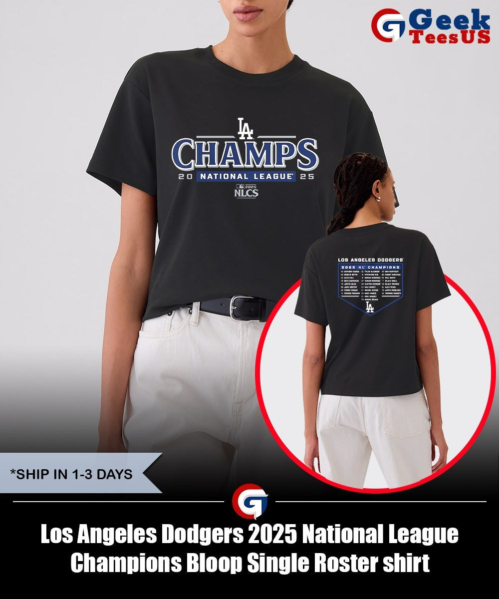 Los Angeles Dodgers 2025 National League Champions Bloop Single Roster shirt
