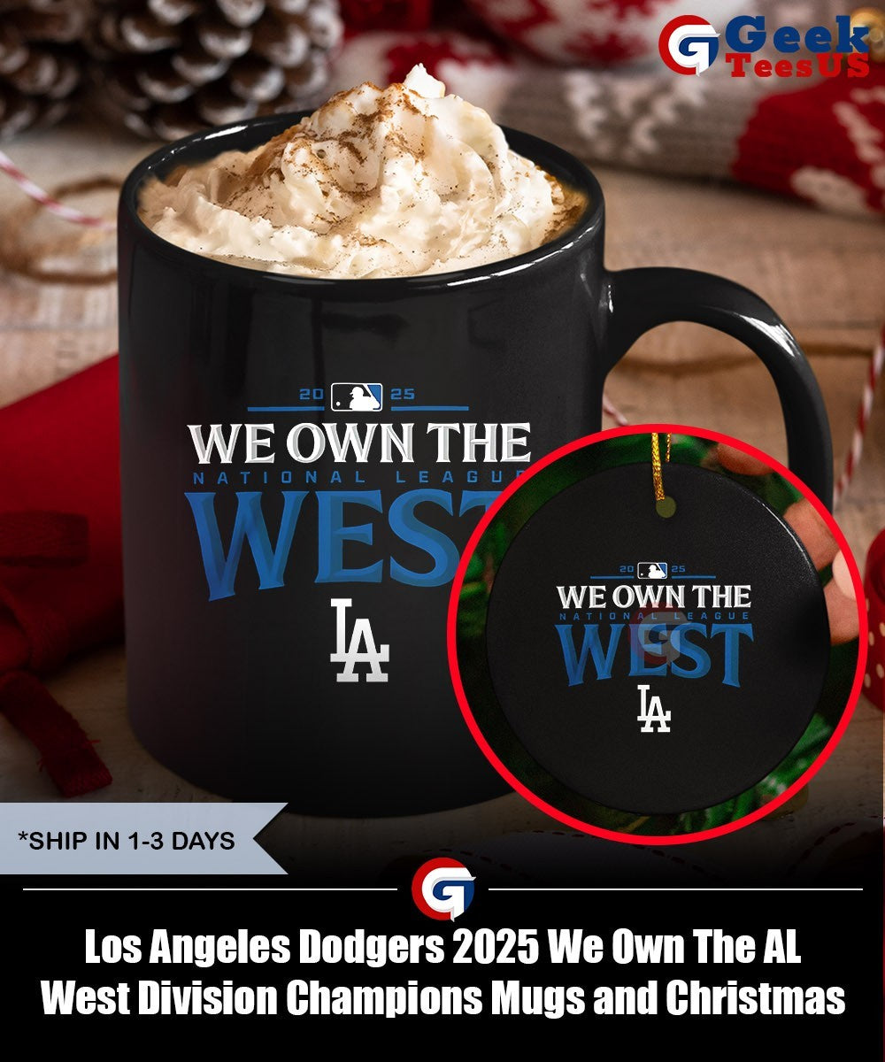Los Angeles Dodgers 2025 We Own The AL West Division Champions shirt