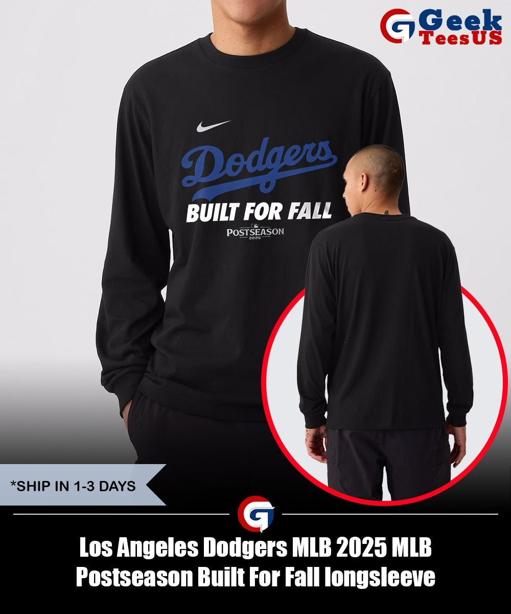 Los Angeles Dodgers MLB 2025 MLB Postseason Built For Fall shirt