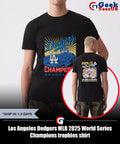 Los Angeles Dodgers MLB 2025 World Series Champions trophies shirt