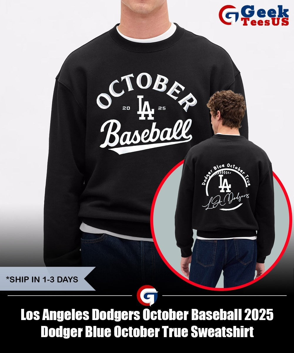 Los Angeles Dodgers October Baseball 2025 Dodger Blue October True shirt