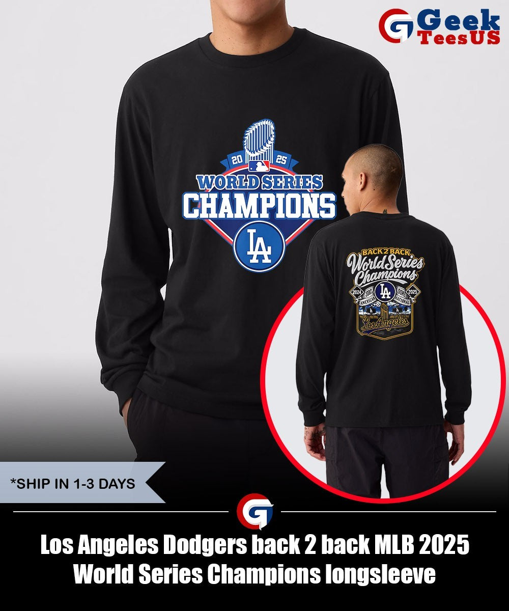 Los Angeles Dodgers back 2 back MLB 2025 World Series Champions shirt