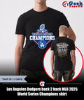 Los Angeles Dodgers back 2 back MLB 2025 World Series Champions shirt