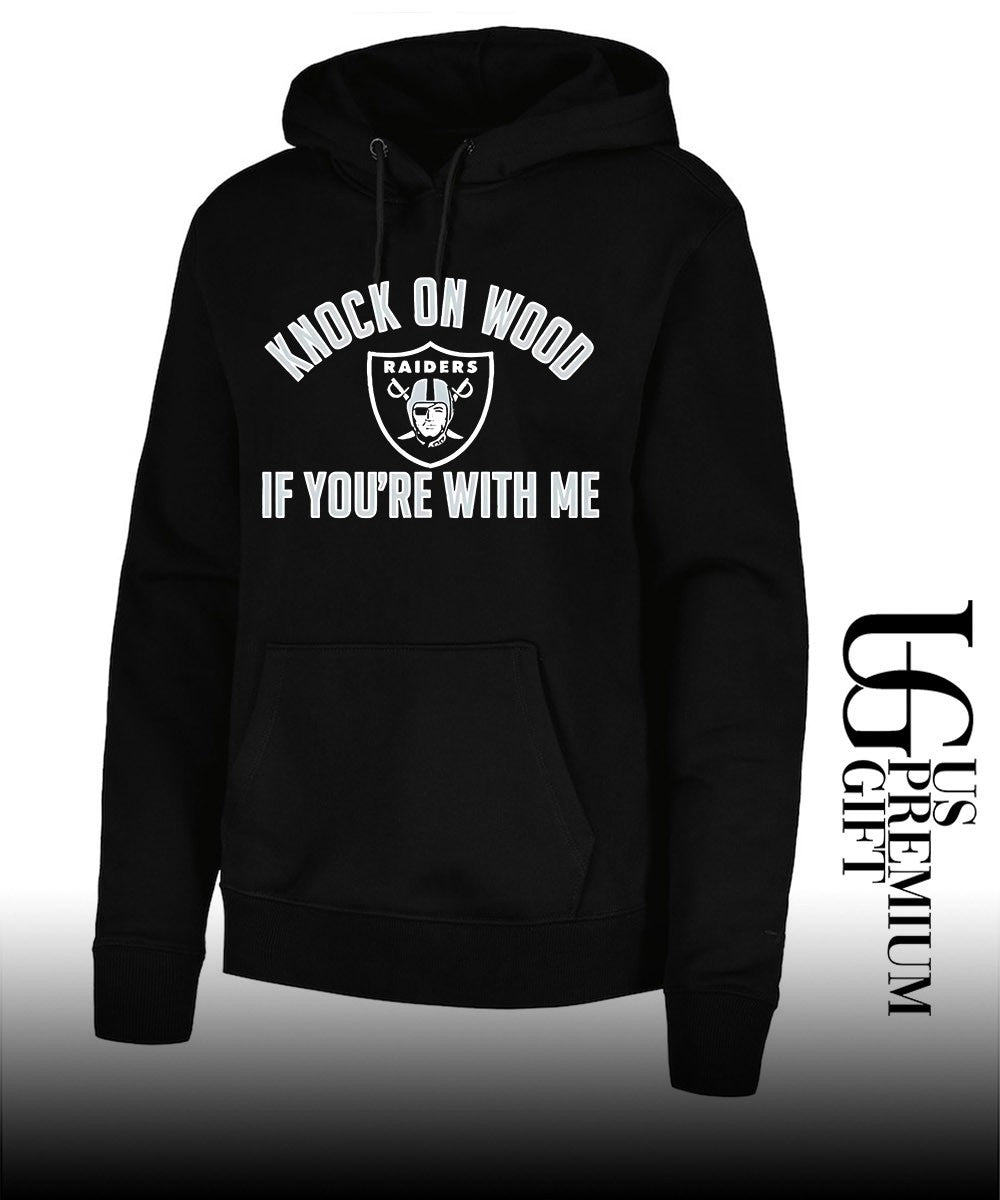 Los Angeles Raiders knock on wood if you’re with me shirt