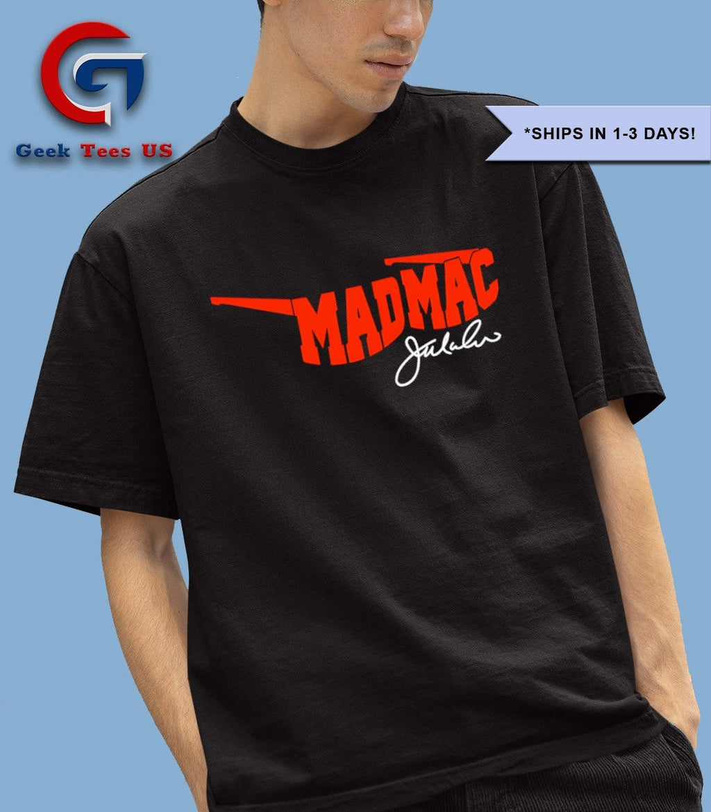 Mad Mac Jim McMahon shirt