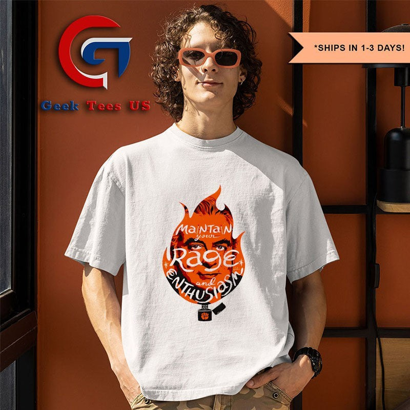 Maintain Your Rage and Enthusiasm shirt