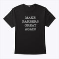 Make Barbers Great Again Pro Trump Shirt