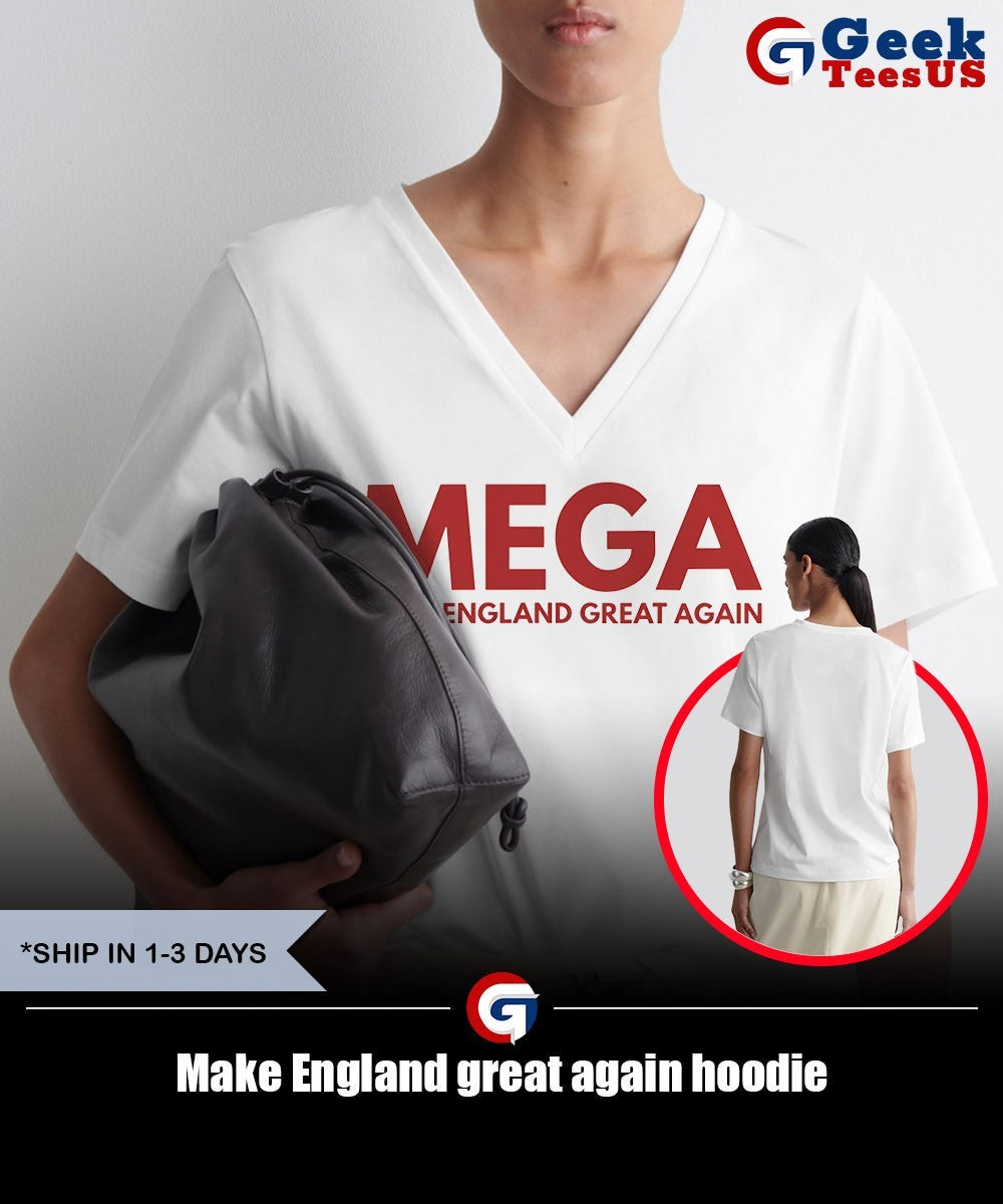 Make England great again shirt