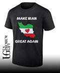 Make Iran Great Again Support Freedom For The Iranian People shirt