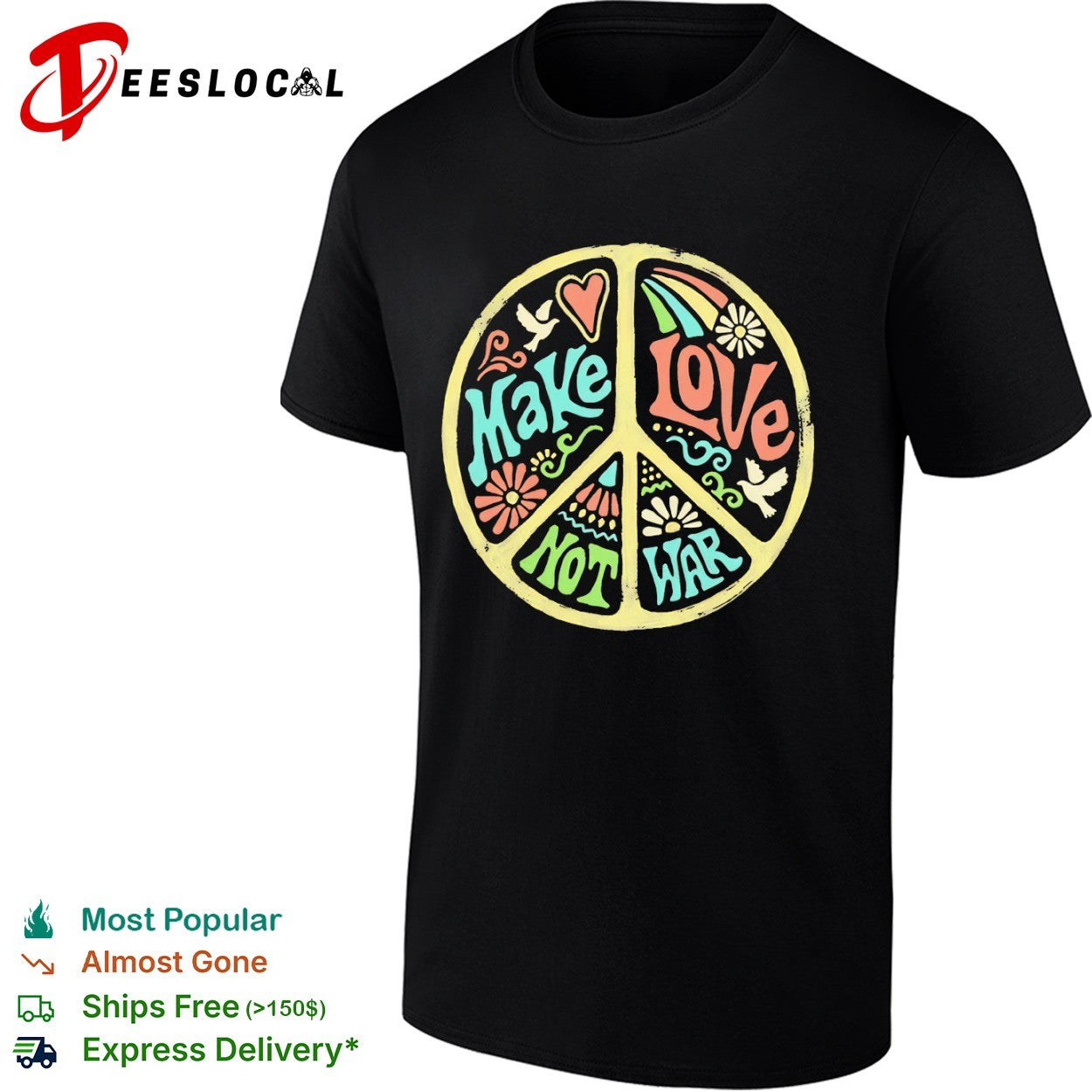 Make Love Not War Peace Sign Floral Rainbow Dove Retro Inspired shirt