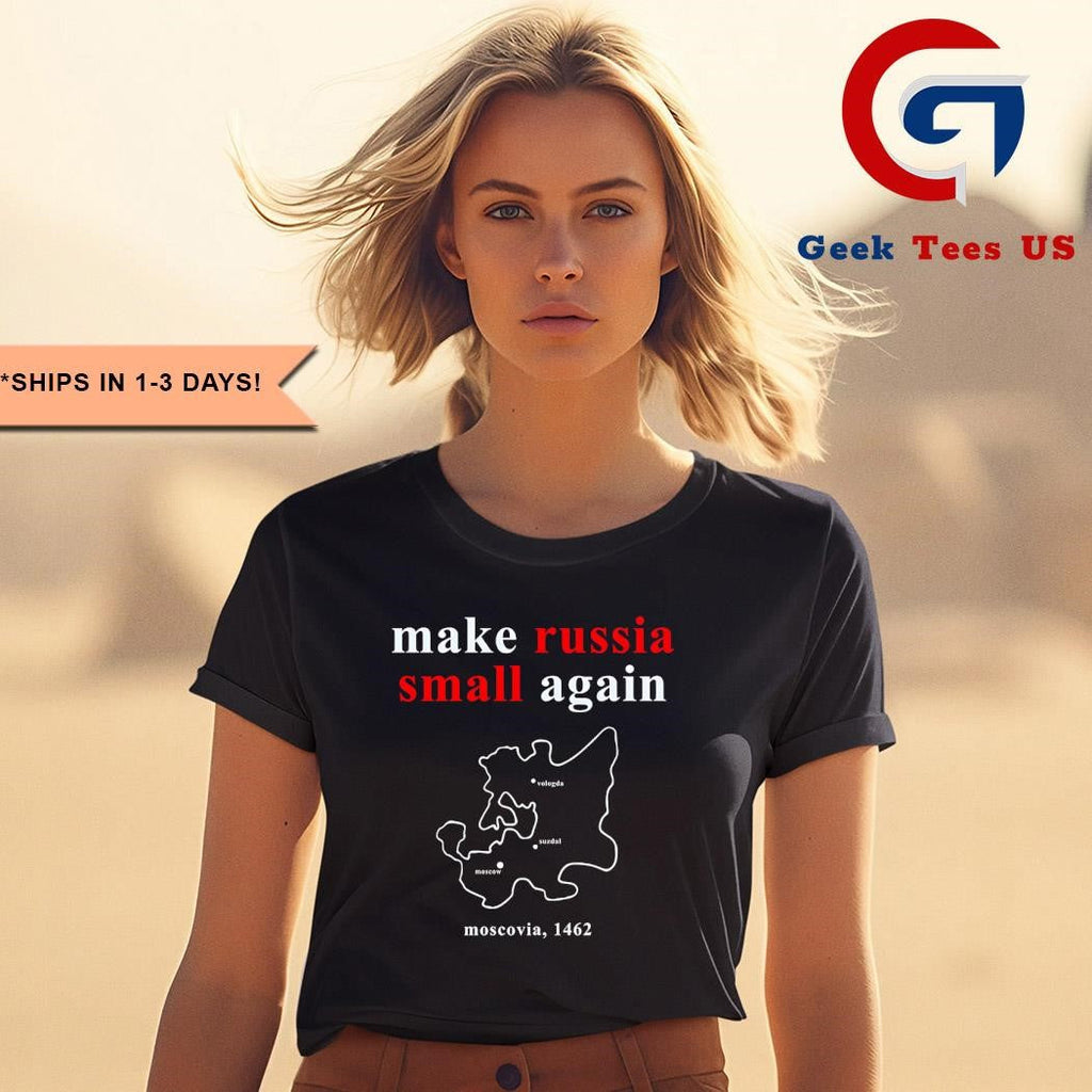 Make Russia Small Again T-shirt