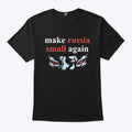 Make Russia Small Again Tee