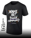 Make art build community Kennedy Heights Arts Center shirt