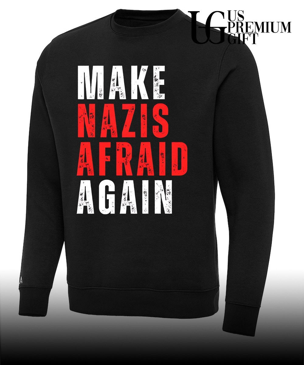 Make nazis afraid again shirt