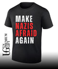 Make nazis afraid again shirt