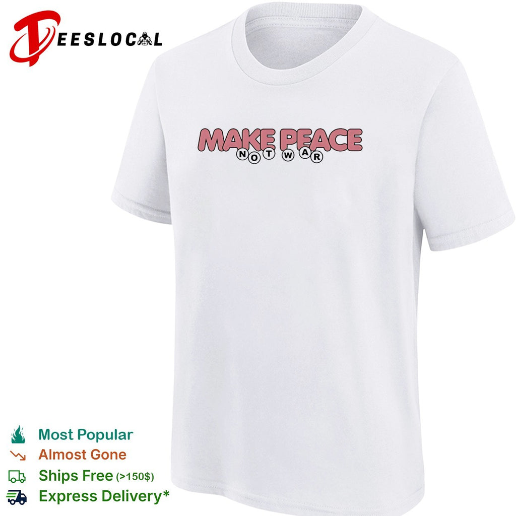 Make peace not war art logo vintage shirt