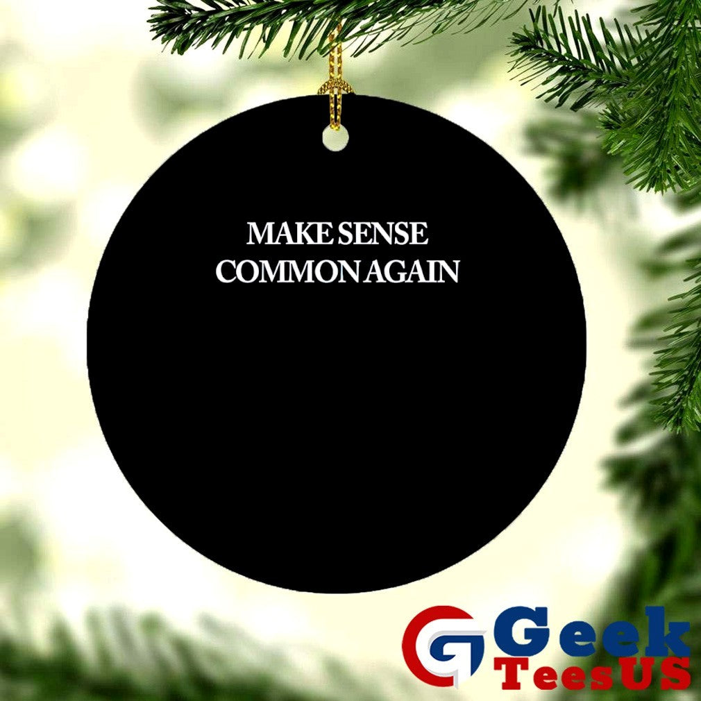 Make sense common again shirt
