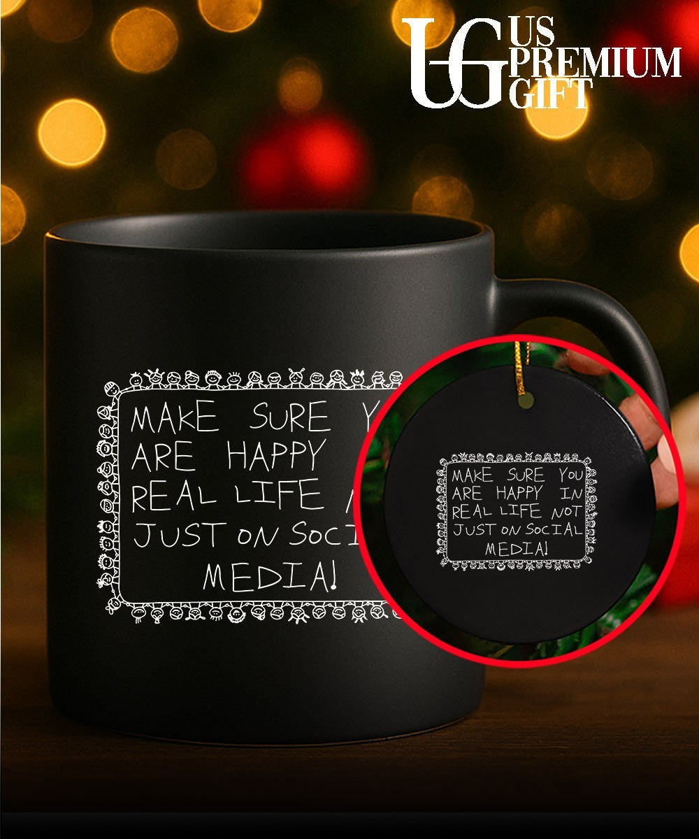 Make sure you are happy in real life shirt