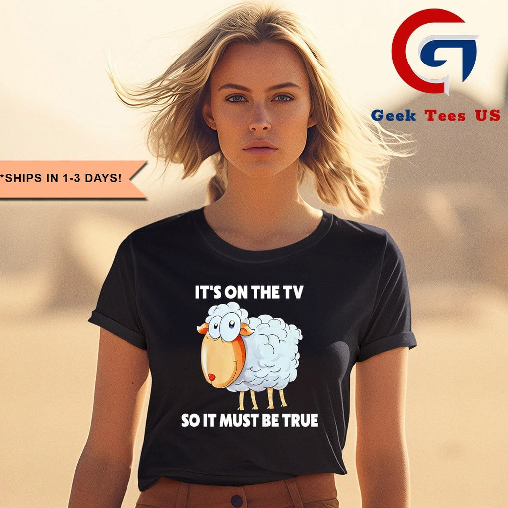 Malcolm Roberts sheep it’s on the tv so it must be true shirt