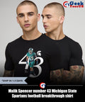 Malik Spencer number 43 Michigan State Spartans football breakthrough shirt