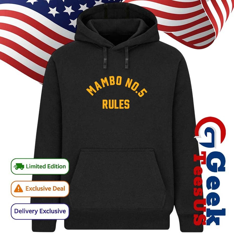 Mambo no 5 rules shirt