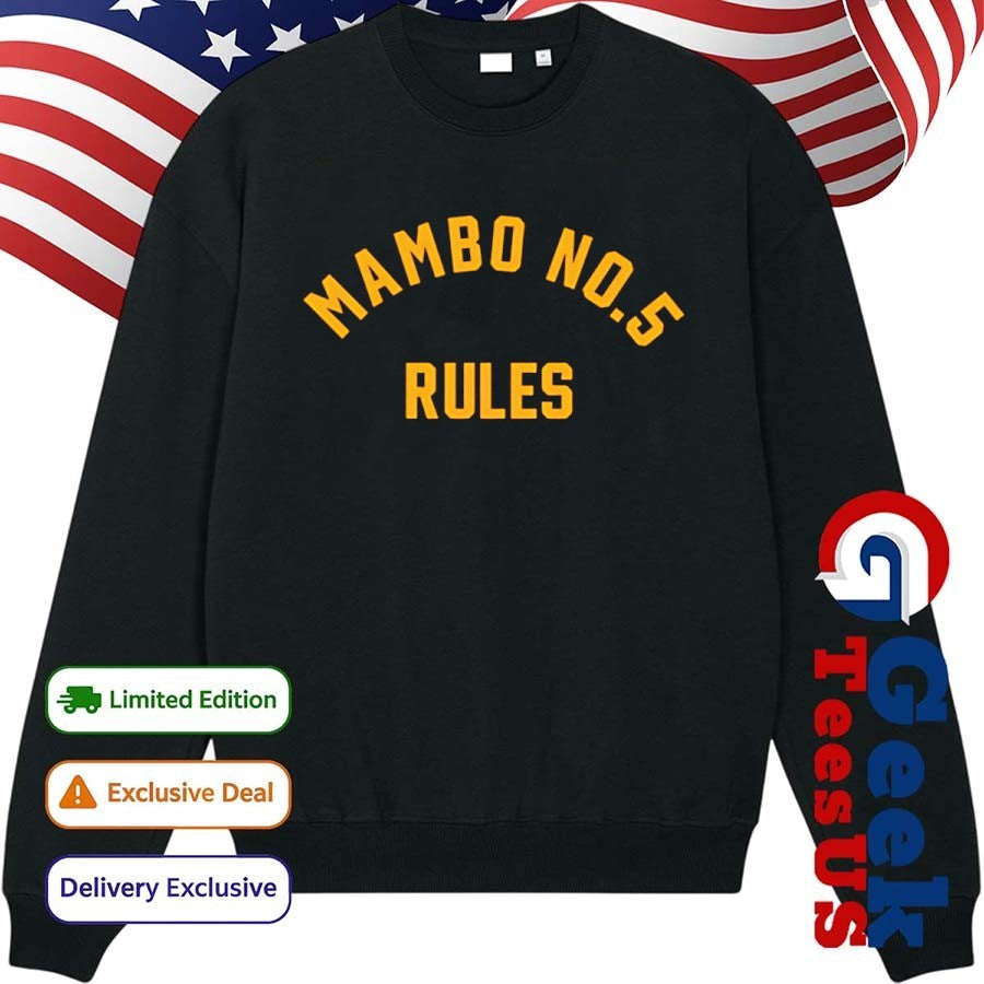 Mambo no 5 rules shirt