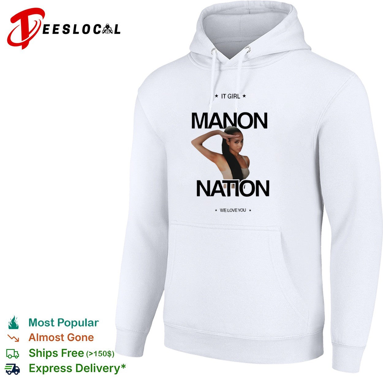 Manon Nation It Girl We Love You Fan shirt