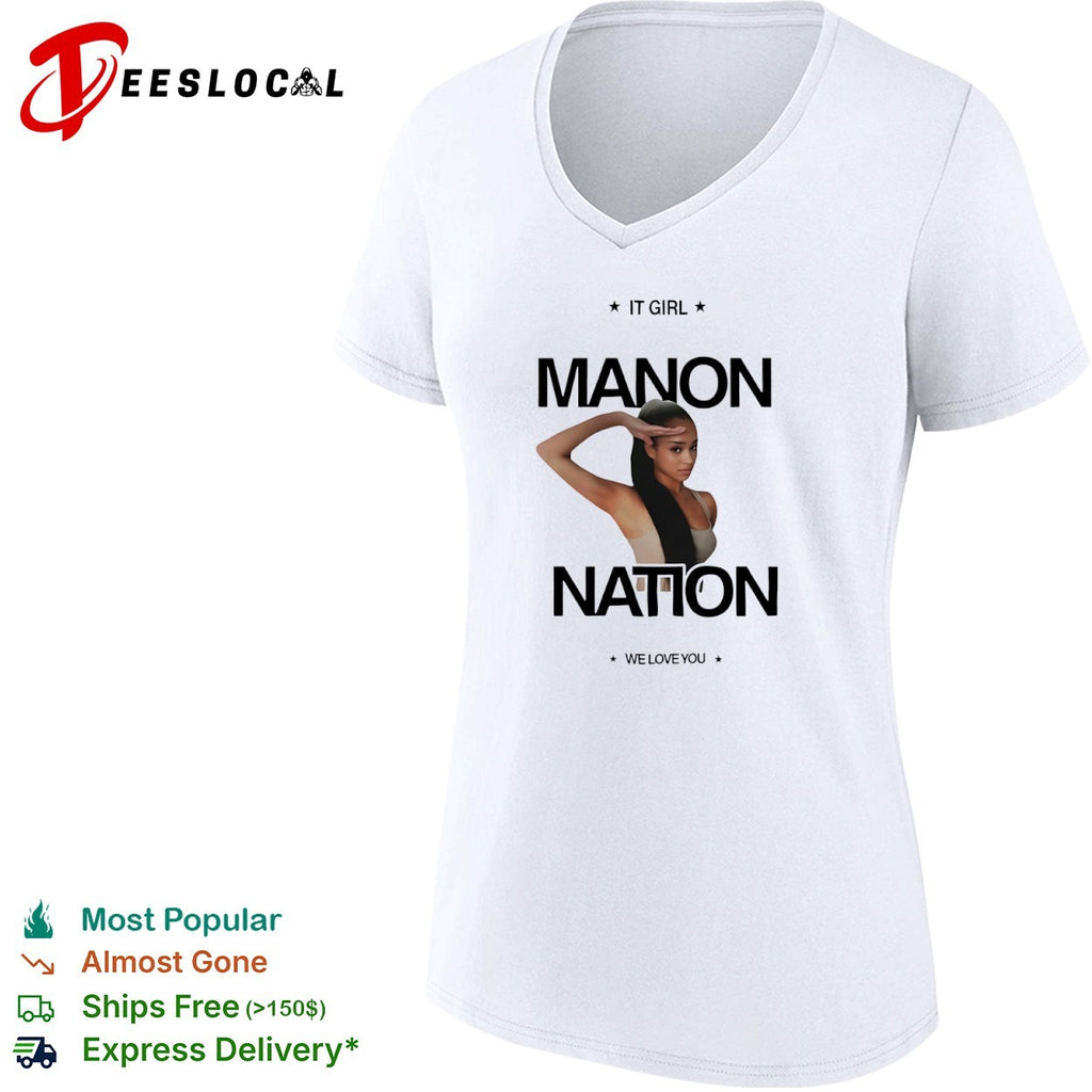 Manon Nation It Girl We Love You Fan shirt