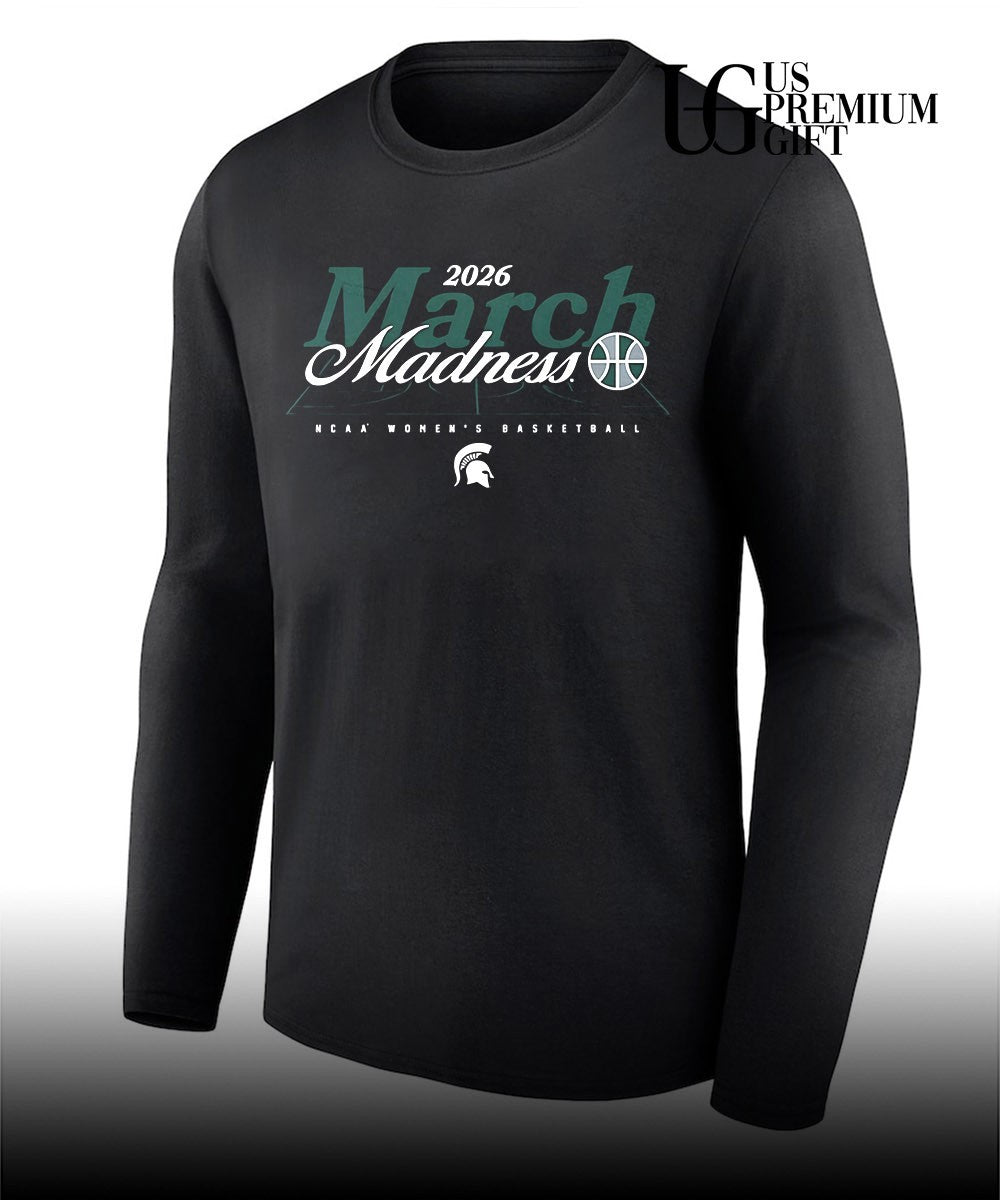 March Madness 2026 Michigan State Spartans NCAA Women’s basketball shirt