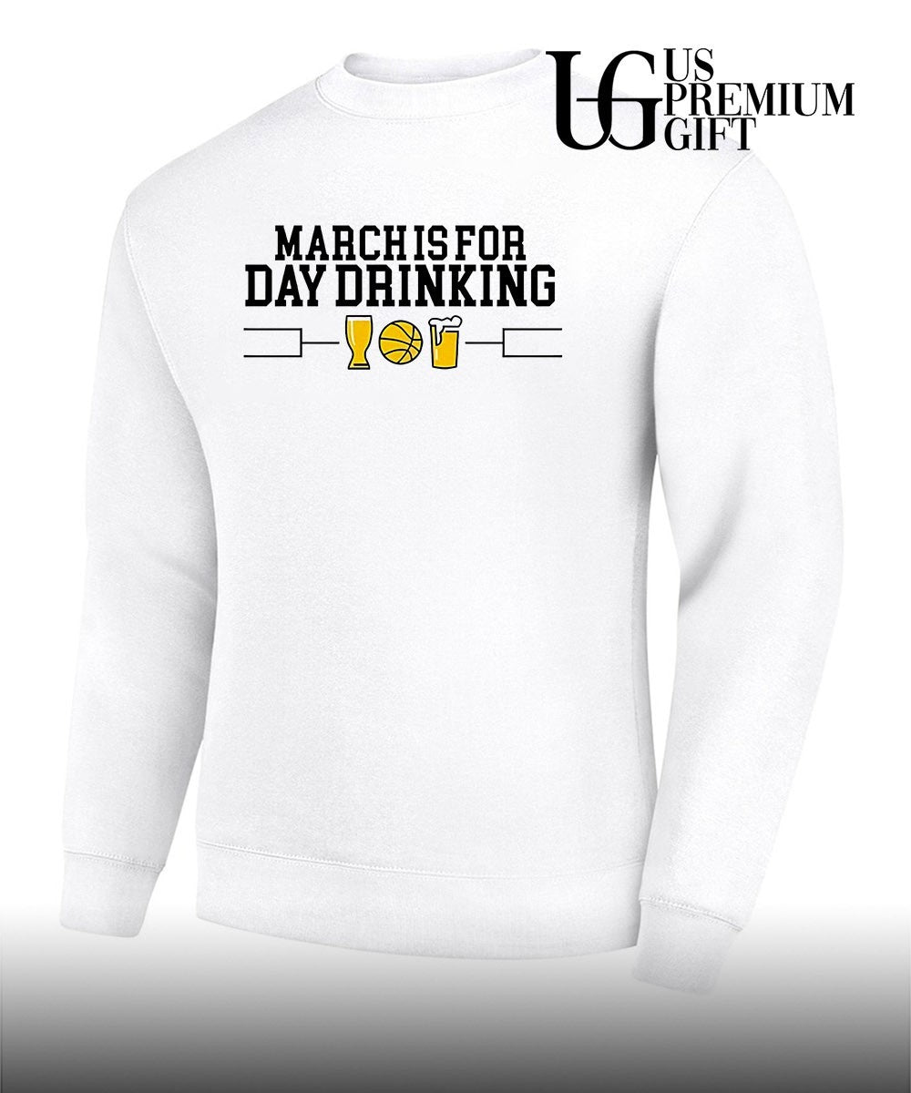 March is for Day Drinking shirt