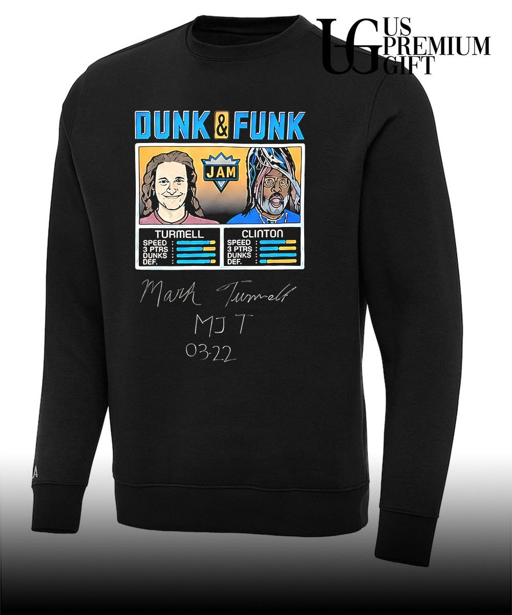Mark Turmell George Clinton Dunk and Funk Jam Turmell Clinton Humorous signature graphic shirt