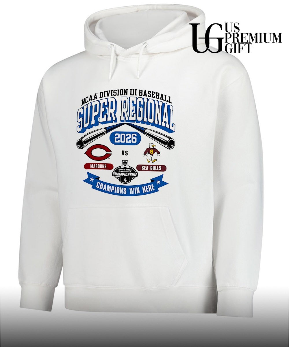 Maroons and Salisbury Sea Gulls Division III Baseball Super Regional 2026 Champions Win Here shirt