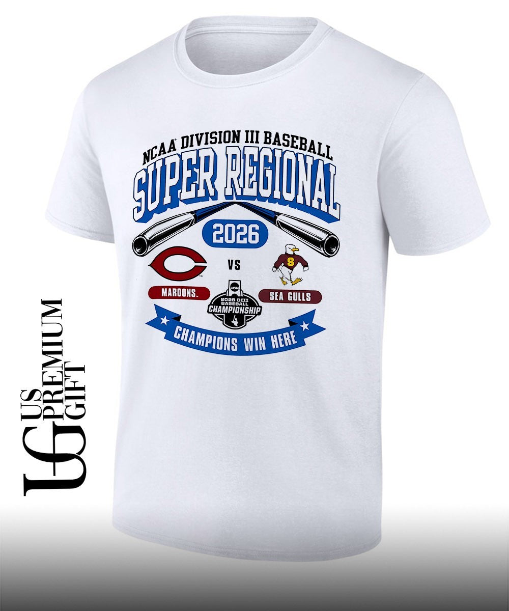 Maroons and Salisbury Sea Gulls Division III Baseball Super Regional 2026 Champions Win Here shirt