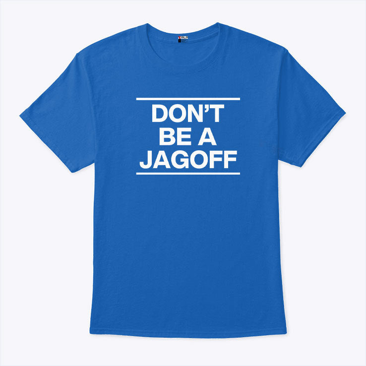 Mary Dixon Don’t Be A Jagoff Shirt
