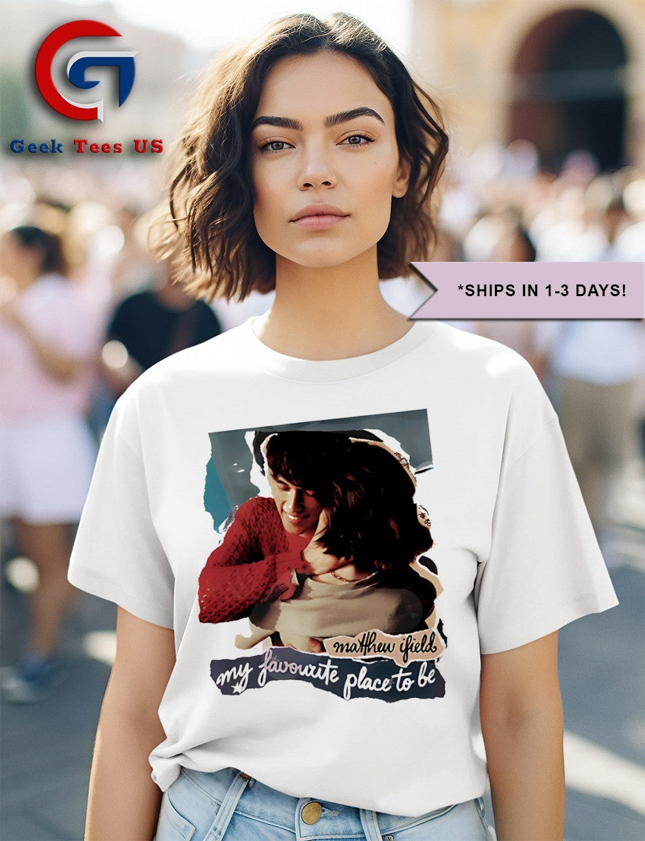 Matthew ifield my favourite place to be shirt