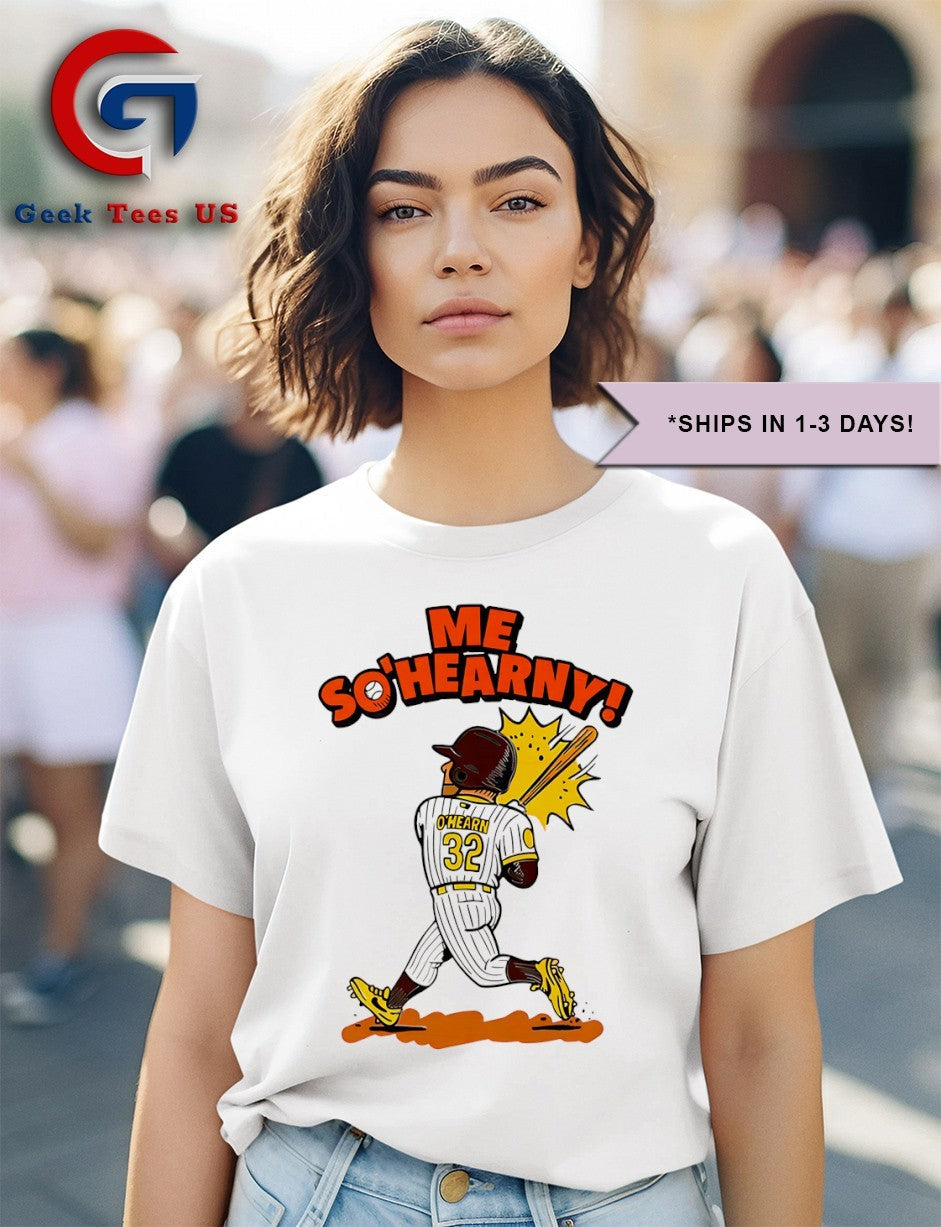 Me So’hearny Ryan O’Hearn San Diego Padres baseball shirt