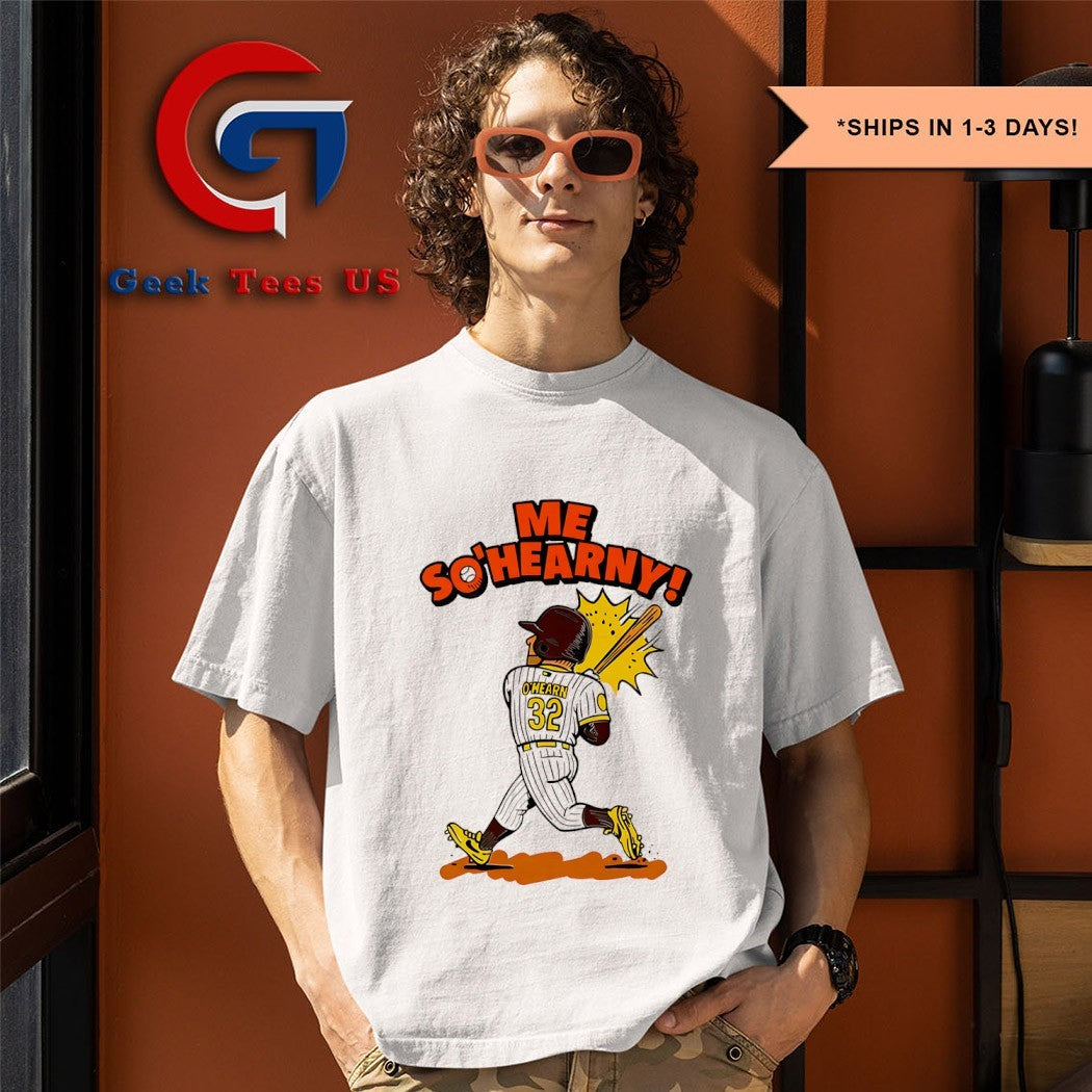 Me So’hearny Ryan O’Hearn San Diego Padres baseball shirt
