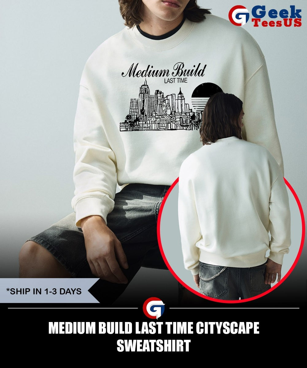 Medium build last time cityscape shirt