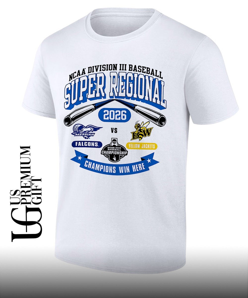 Messiah Falcons and Baldwin Wallace Yellow Jackets Division III Baseball Super Regional 2026 Champions Win Here shirt