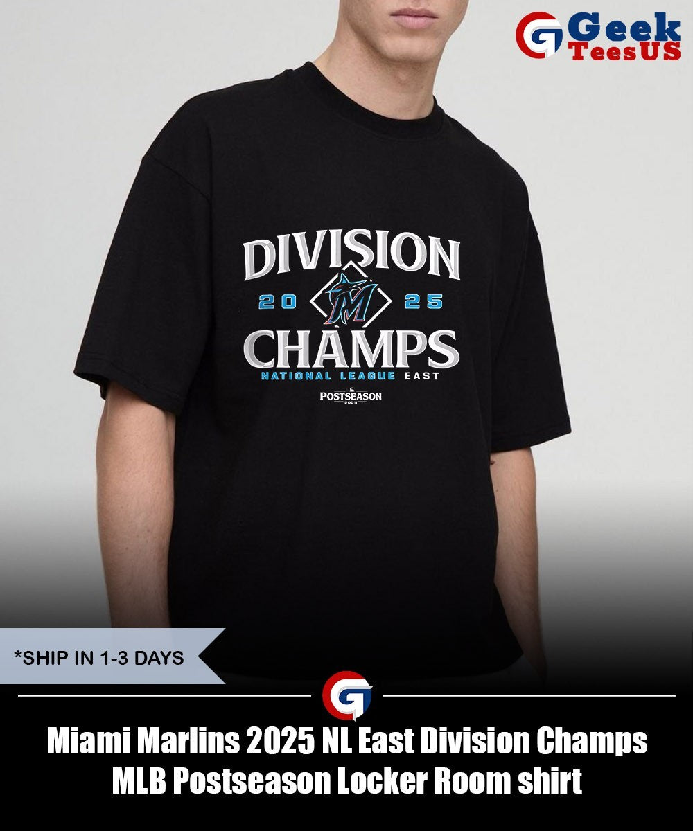 Miami Marlins 2025 NL East Division Champs MLB Postseason Locker Room shirt