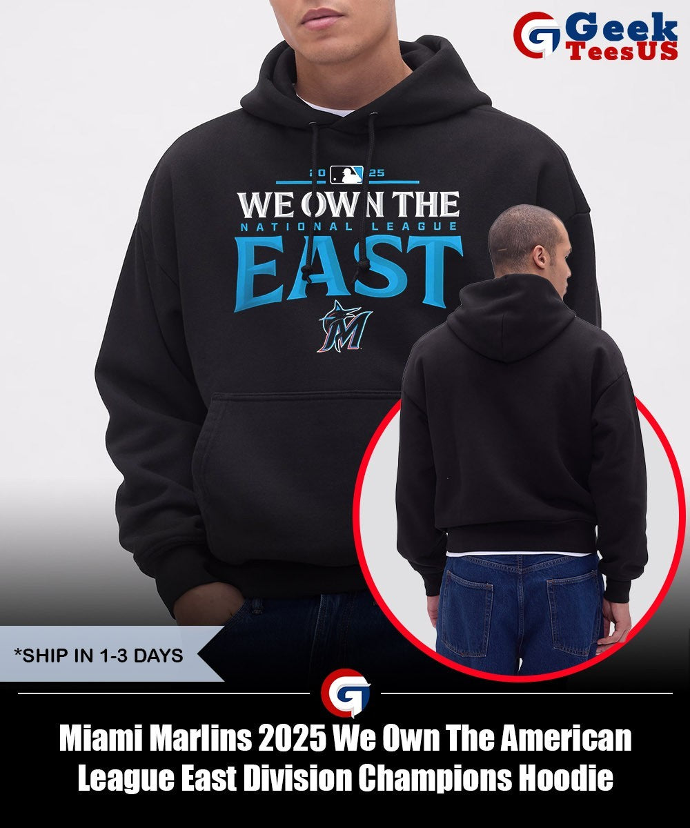 Miami Marlins 2025 We Own The American League East Division Champions shirt