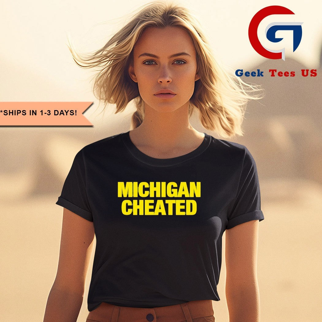 Michigan Cheated classic shirt