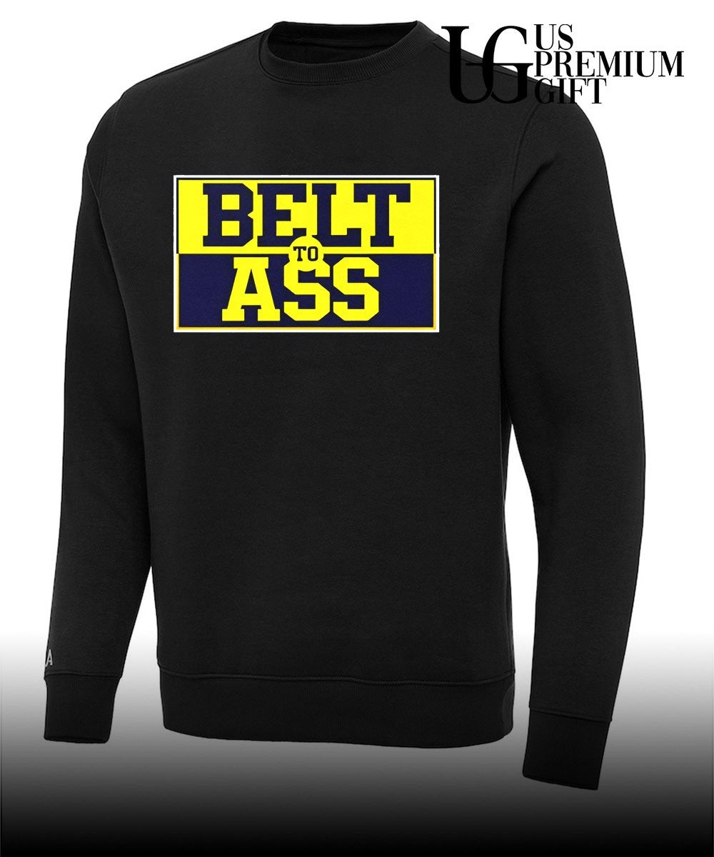 Michigan Wolverine belt to ass 2026 shirt