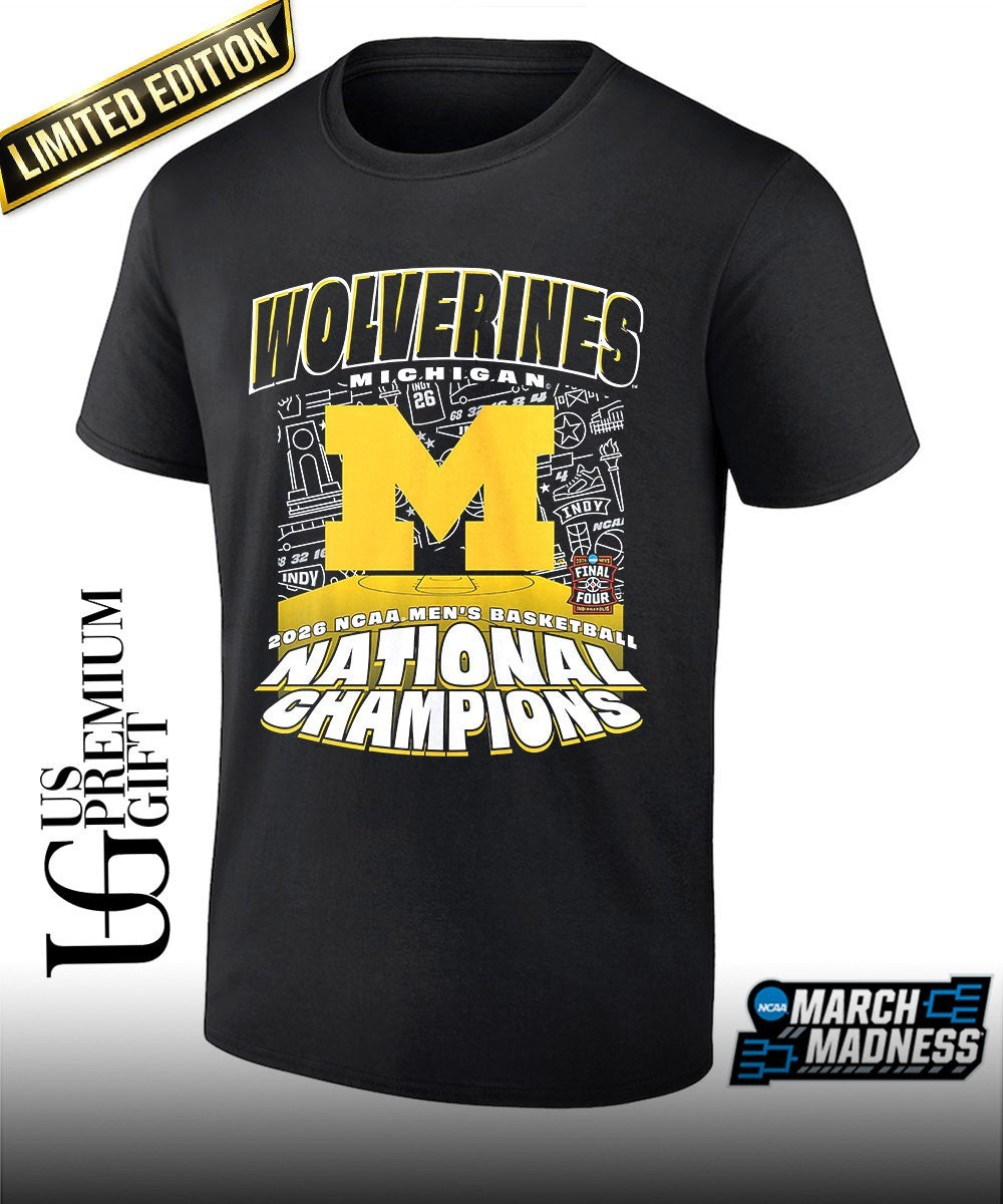 Michigan Wolverines 2026 NCAA Men’s Basketball National Champions it’s March shirt