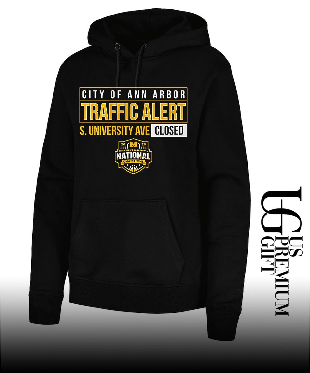Michigan Wolverines City of Ann Arbor Traffic Alert 2026 National Champions S University Ave Closed shirt